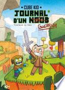 Journal d'un Noob - Tome 1