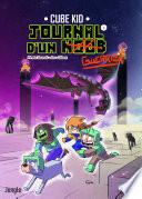 Journal d'un Noob - Tome 4