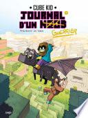 Journal d'un Noob - Tome 7 - Apprivoiser la bête