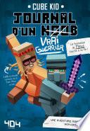 Journal d'un Noob (vrai guerrier) Tome 4 Minecraft - Roman junior illustré - Dès 8 ans