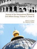 Journal of the International Relations and Affairs Group, Volume V, Issue II