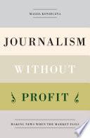 Journalism Without Profit