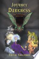 Journey into the Darkness