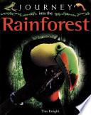 Journey Into the Rainforest