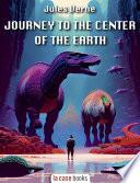 Journey to the Center of the Earth