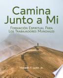 Journey with Me [Spanish] Camina Junto a Mi