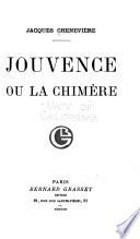 Jouvence; ou, La chimère