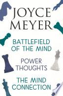 Joyce Meyer: Battlefield of the Mind, Power Thoughts, Mind Connection