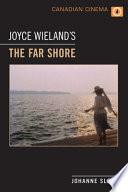 Joyce Wieland's The Far Shore