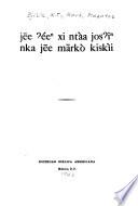 Jēe ?éeṅ xi ntàa jos?īṅ nka jēe mārkò kiskìi