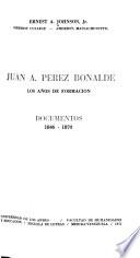 Juan A. Pérez Bonalde: los años de formación