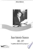 Juan Antonio Suanzes, 1891-1977