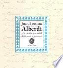 Juan Bautista Alberdi y la unidad nacional