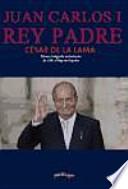 Juan Carlos I, rey padre