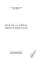 Juan de la Cierva, jurista Murciano