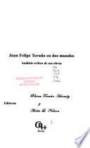 Juan Felipe Toruño en dos mundos