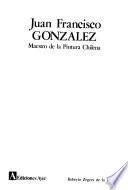 Juan Francisco González, maestro de la pintura chilena