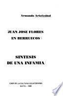 Juan José Flores en Berruecos