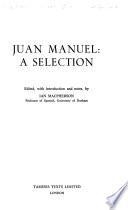 Juan Manuel, a Selection