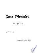 Juan Montalvo, bosquejo