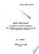 Juan Montalvo, un grito de Hispanoamérica