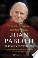 Juan Pablo II. El final y el principio
