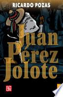 Juan Pérez Jolote