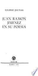 Juan Ramón Jiménez en su poesia