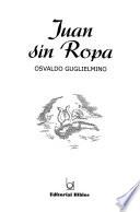 Juan sin ropa