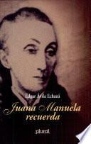 Juana Manuela recuerda...