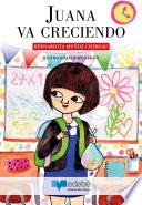 Juana va creciendo
