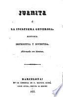 Juanita, ó, La inclusera generosa