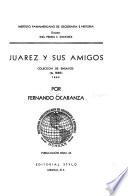 Juárez y sus amigos