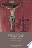 Judios y Conversos en el Corpus Christi