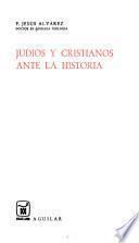 Judíos y cristianos ante la historia