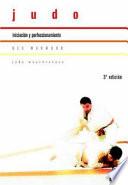 JUDO. Iniciación y perfeccionamiento
