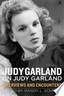 Judy Garland on Judy Garland