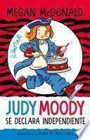 Judy Moody y la declaración de independencia (Colección Judy Moody 6)