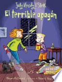 Judy Moody y Stink: El terrible apagón /Judy Moody & Stink: The Big Bad Blackout