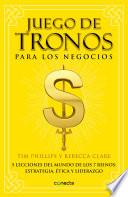 Juego de tronos para los negocios