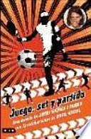Juego, set y partido