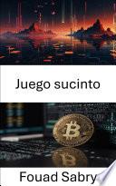 Juego sucinto