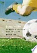 Juego sucio