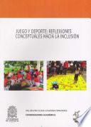 Juego y deporte: reflexiones conceptuales hacia la inclusión