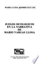 Juegos sicológicos en la narrativa de Mario Vargas Llosa