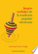 Juegos verbales de tradición popular mexicana