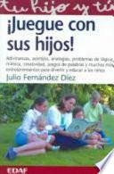 Juegue con sus hijos
