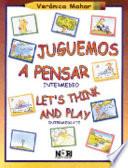 Juguemos a Pensar Intermedio