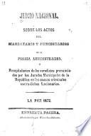 Juicio nacional sobre los actos del Mandatario y funcionarios de la pasada administración