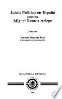 Juicio político en España contra Miguel Ramos Arizpe